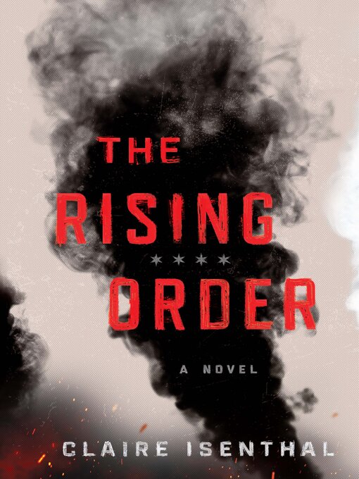 Title details for The Rising Order by Claire Isenthal - Wait list